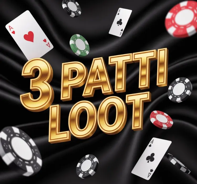 Teen Patti Loot