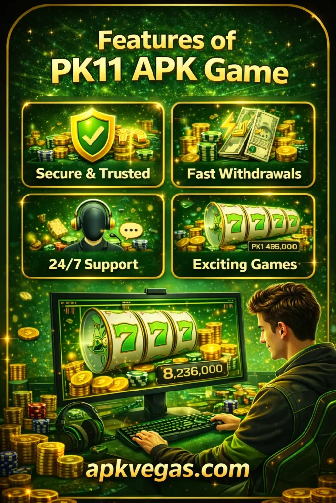 features of pk11 apk game